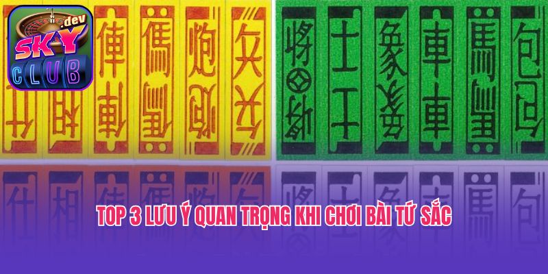 Top 3 lưu ý quan trọng khi chơi bài Tứ sắc tại Skyclub