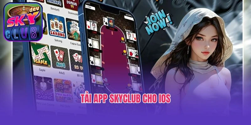 Tải app Skyclub cho IOS